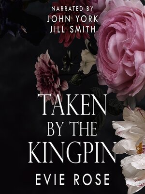 cover image of Taken by the Kingpin